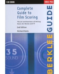Complete Guide  to Film Scoring – 2nd Edition