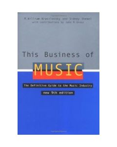 The Business of Music - 10th Edition - Gross / Shemel